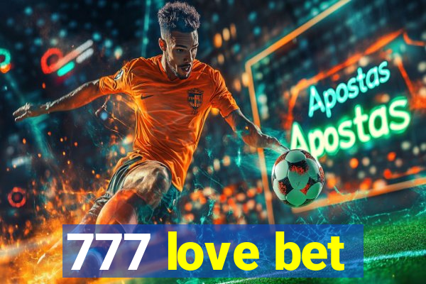 777 love bet